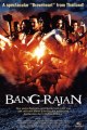 Bang Rajan : The Legend of the Village Warriors