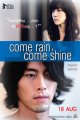 Come Rain, Come Shine