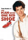 The Man with One Red Shoe poster