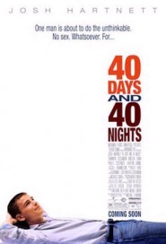 40 Days and 40 Nights poster