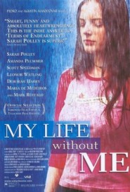 My Life Without Me poster