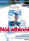 Noi Albinoi poster