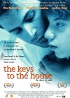 The Keys To The House poster