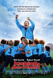 Kicking & Screaming poster