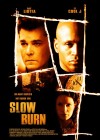 Slow Burn poster