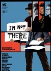 I'm Not There. poster