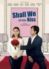 Shall We Kiss poster