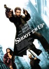 Shoot 'Em Up poster