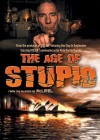 The Age of Stupid poster