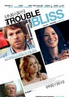 The Trouble with Bliss poster