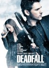 Deadfall poster