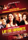 Lay the Favorite poster