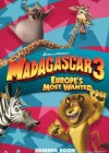 Madagascar 3: Europe's Most Wanted poster