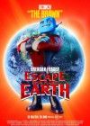 Escape from Planet Earth poster