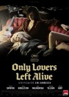 Only Lovers Left Alive poster