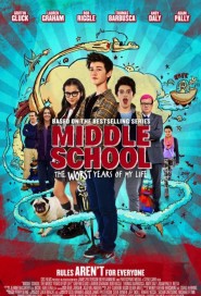 Middle School: The Worst Years of My Life poster