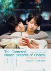 The Cornered Mouse Dreams of Cheese poster