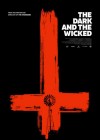 The Dark and the Wicked poster