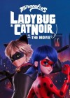 Ladybug And Cat Noir: The Movie poster