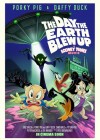 The Day the Earth Blew Up: A Looney Tunes Movie poster