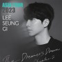 2023 Lee Seung Gi Asia Tour: The Dreamer's Dream - Chapter 2 in Bangkok