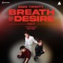 2023 Trinity Breath Of Desire Concert