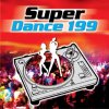 Super Dance 199