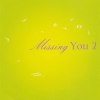 Missing You 2