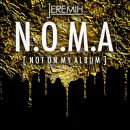อัลบัม N.O.M.A. (Not On My Album)