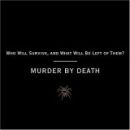 อัลบัม Who Will Survive, And What Will Be Left of Them